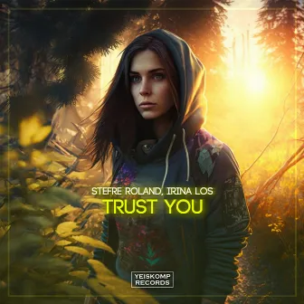 Trust You by Irina Los