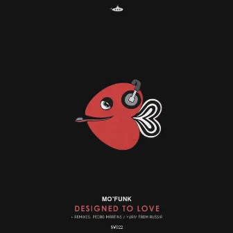 Designed to Love by Mo' Funk