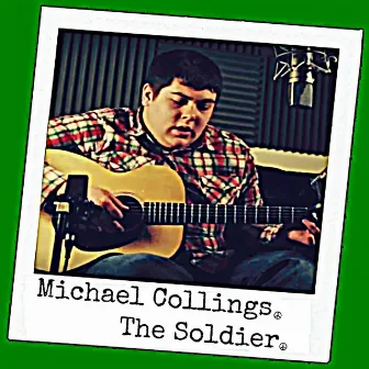 The Soldier by Michael Collings