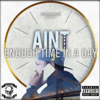 Aint Enough Time in a Day by Rocksteady