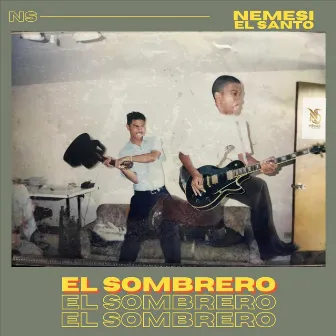 El Sombrero by Nemesi el Santo