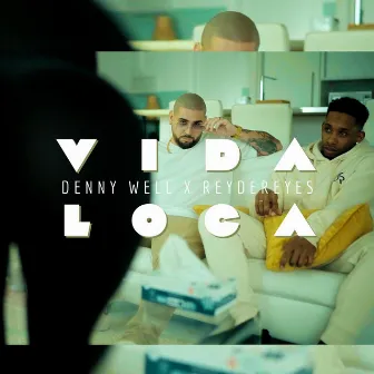 Vida Loca by Denny Well