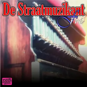 De Straatmuzikant by Fre