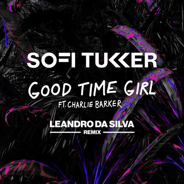 Good Time Girl (feat. Charlie Barker) - Leandro Da Silva Remix