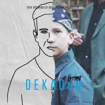 Dekaden by Le First