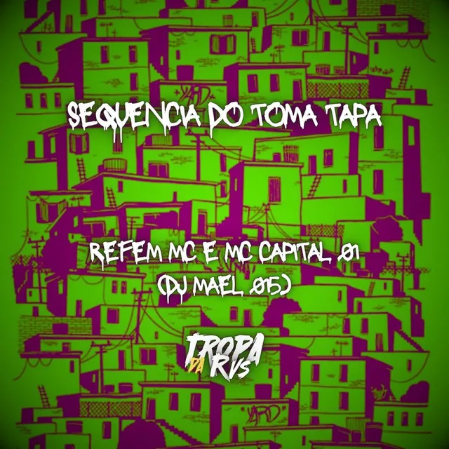 Sequencia do Toma Tapa