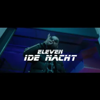 IDE NACHT by 3LEVEN