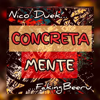 Concreta mente by Nico Duek