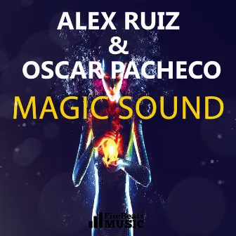 Magic Sound (Remixes) by Alex Ruiz