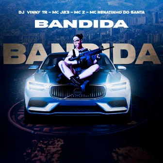 Bandida by MC J23