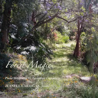 Forest Magic by Jeanell Carrigan