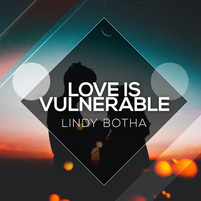 Love Is Vulnerable