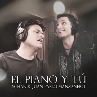 El Piano y Tú by Juan Pablo Manzanero