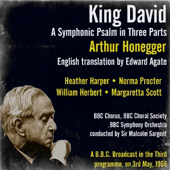 Arthur Honegger: King David A Symphonic Psalm in Three Parts (English translation by Edward Agate) by Norma Procter