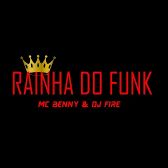 Rainha do Funk by DJ FIRE