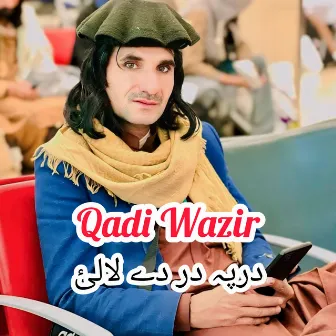 Dar Ph Dar Da Lalai by Qadir Wazir