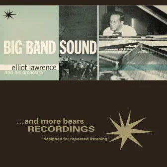 Big Band Sound by Elliot Lawrence