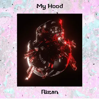 My Hood by Rizan