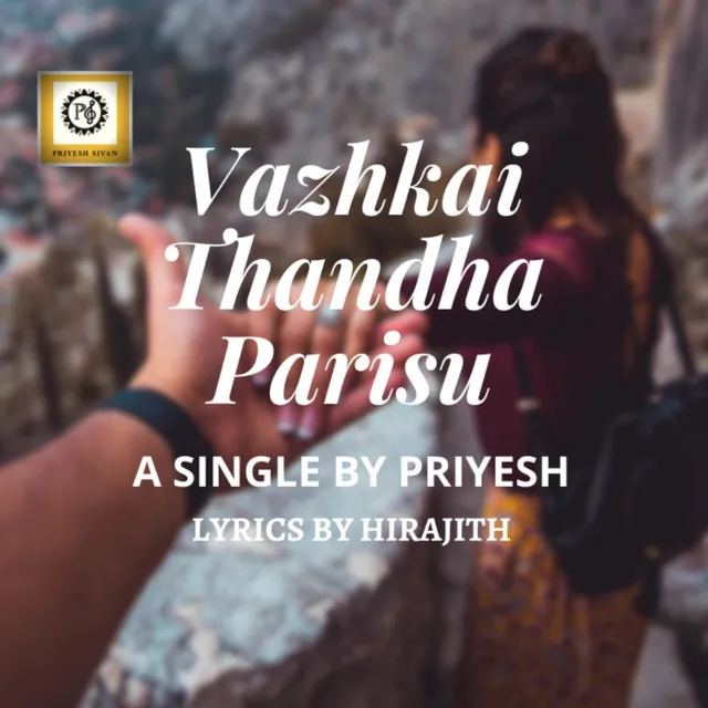 Vazhkai Thandha Parisu