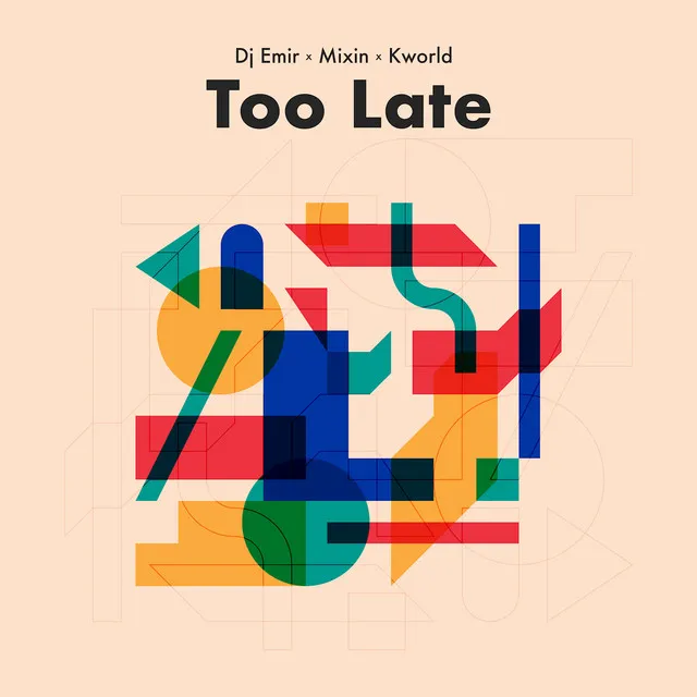 Too Late - Radio edit