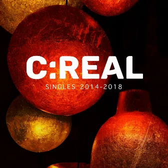 Singles 2014-2018 by C:Real