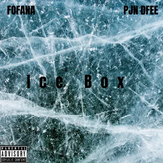 Ice Box by Fofana