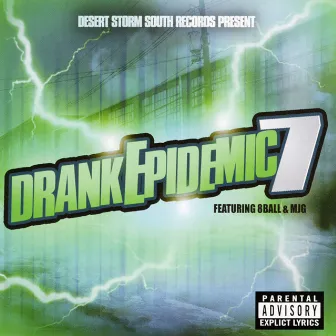 Drank Epidemic 7 by DJ Storm