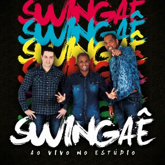 Ao Vivo no Estúdio by Swingaê