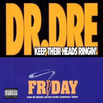 Keep Their Heads Ringin' by Dr. Dre