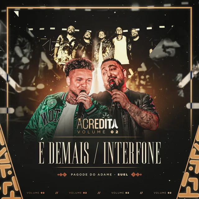 É Demais / Interfone - Ao Vivo