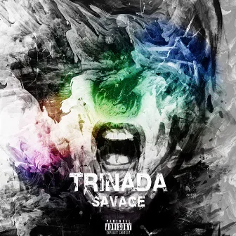 Savage by TRINADA