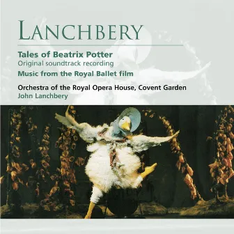 Lanchbery: Tales of Beatrix Potter by John Lanchbery