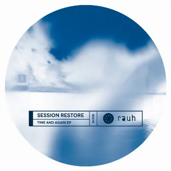 Time And Again EP by Session Restore