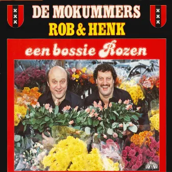 Een Bossie Rozen by De Mokummers