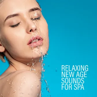 Relaxing New Age Sounds for Spa – Peaceful Moment for Yourself, Massage and Music Therapy by Cristal Relaxing Spa Universe