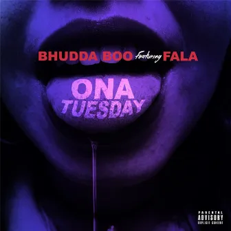 Ona Tuesday by Bhudda Boo