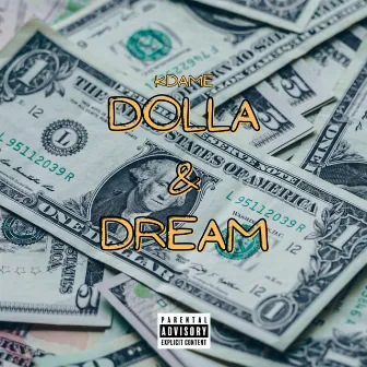 DOLLA & DREAM Freestyle by KDame