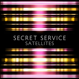 Satellites by Secret Service