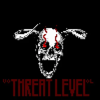 THREAT LEVEL by VOOL