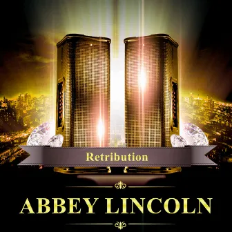 Retribution by Abbey Lincoln