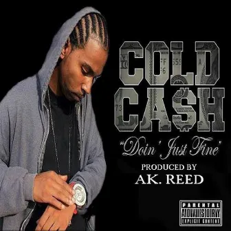 Doin' Just Fine by Cold Cash