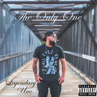 The Only One by Legendary Uno