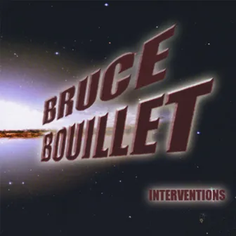 Interventions by Bruce Bouillet