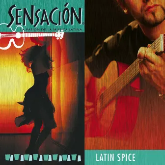 Latin Spice by Sensación