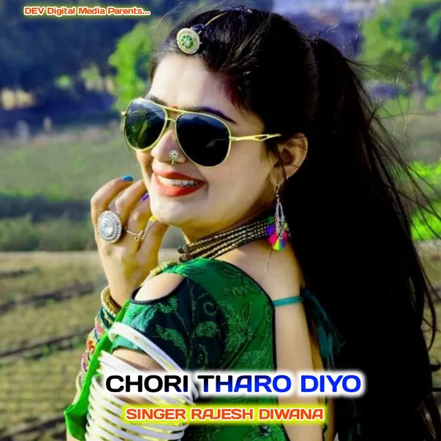 CHORI THARO DIYO