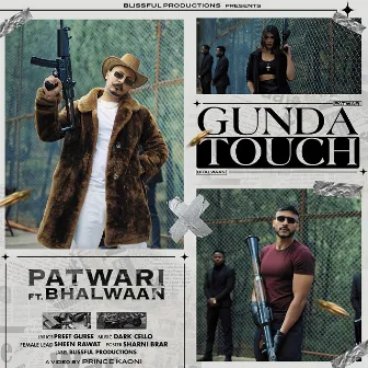 Gunda Touch (feat. Bhallwaan) by Patwari