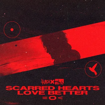 Scarred Hearts Love Better =○< by Hadi X