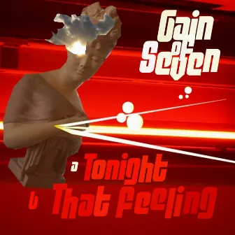 Tonight / That Feeling by Gain Of Seven