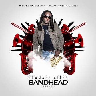 Bandhead, Vol. 1 by Shamarr Allen