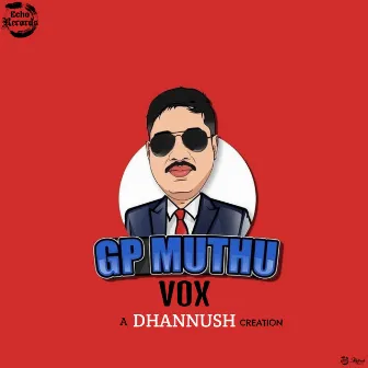 Gp Muthu Vox by GP Muthu